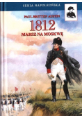 Seria Napoleońska 1812 Marsz na Moskwę