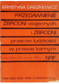 Przedawnienie zbrodni wojennych i zbrodni przeciw ludzkości w prawie karnym