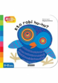 Akademia mądrego dziecka. Kto robi hu-hu?