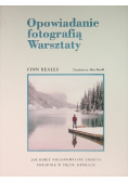 Opowiadanie fotografią Warsztaty
