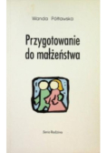 Przygotowanie do małżeństwa