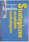 Lambin Jean- Jacques - Strategiczne zarządzanie marketingowe