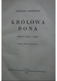 Królowa Bona, 1929 r.