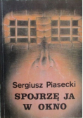 Spojrzę ja w okno