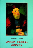 Akademia i Drukarnia Ostrogska