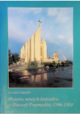 Historia nowych kościołów w Diecezji Przemyskiej 1966 - 1993 Tom IV