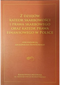 Z dziejów katedr skarbowości i prawa skarbowego oraz katedr prawa finansowego w Polsce