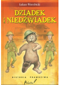 Dziadek i niedźwiadek Historia prawdziwa