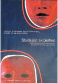 Studiując aktorstwo