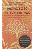 Przyszłość zależy od nas
