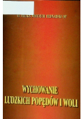 Wychowanie ludzkich popędów i woli