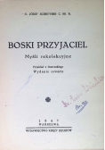 Boski Przyjaciel  1947 r.