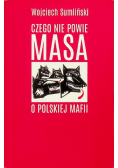 Czego nie powie Masa o polskiej mafii