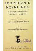 Podręcznik inżynierski Tom III 1932 r.