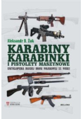 Karabiny, karabinki i pistolety maszynowe