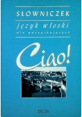 Słowniczek język włoski dla początkujących Ciao
