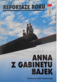 Anna z Gabinetu bajek. Reportaże roku