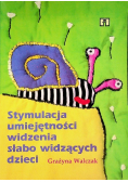 Stymulacja umiejętności widzenia słabo widzących dzieci