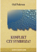 Konflikt czy symbioza?
