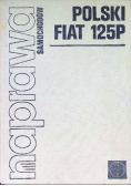 Naprawa samochodów polski fiat 125p