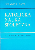 Katolicka Nauka Społeczna. Skrypt dla studentów teologii
