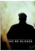 Gaz na ulicach Tom I