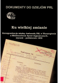 Dokumenty do dziejów PRL Rozmowy na Zawracie