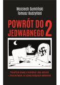 Powrót do Jedwabnego Tom 2