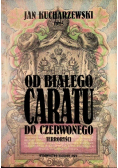Od białego caratu do czerwonego Tom 5