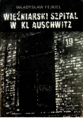 Więźniarski szpital w KL Auschwitz