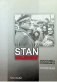 Stan wojenny. Wspomnienia, komentarze