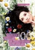 Zielarska apteczka na 100 kobiecych dolegliwości