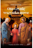 Oto czynię wszystko nowe
