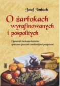 O Żarłokach wyrafinowanych i pospolitych