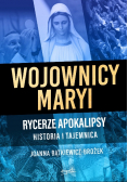 Wojownicy Maryi Rycerze Apokalipsy