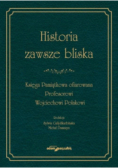 Historia zawsze bliska