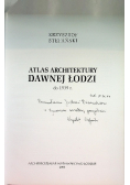 Atlas architektury dawnej Łodzi