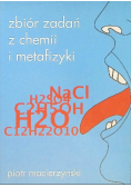 Zbiór zadań z chemii i metafizyki
