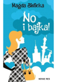 No i bajka!