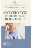 Antybiotyki w medycynie rodzinnej