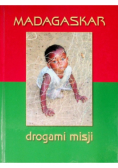 Madagaskar drogami misji