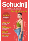 Schudnij. 5, 10, 15 kilogramów bez efektu jo-jo