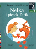 Nelka i piesek Fafik Czytam sobie Poziom 2