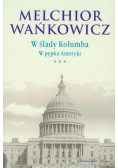 W ślady Kolumba W pępku Ameryki