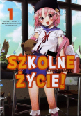 Szkolne życie Tom 1