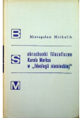 Obrachunki filozoficzne Karola Marksa w Ideologii niemieckiej