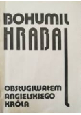 Obsługiwałem angielskiego króla
