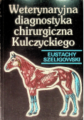 Weterynaryjna diagnostyka chirurgiczna Kulczyckiego