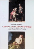 Caravaggio I Caravaggioniści