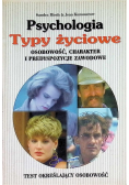 Psychologia Typy życiowe osobowość charakter i predyspozycje zawodowe